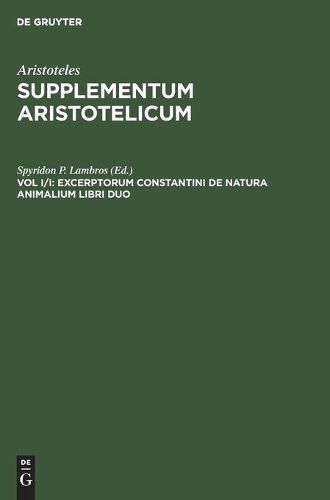 Cover image for Excerptorum Constantini de Natura Animalium Libri Duo: Aristophanis Historiae Animalium Epitome