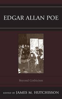 Cover image for Edgar Allan Poe: Beyond Gothicism