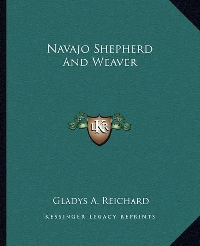 Cover image for Navajo Shepherd and Weaver