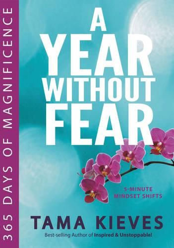 Year Withour Fear: 365 Days of Magnificence