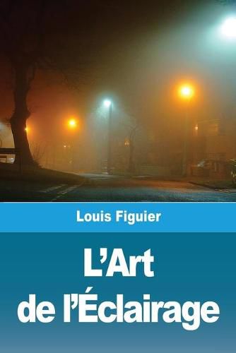 Cover image for L'Art de l'Eclairage