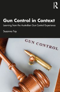 Cover image for Gun Control in Context