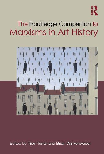 Cover image for The Routledge Companion to Marxisms in Art History