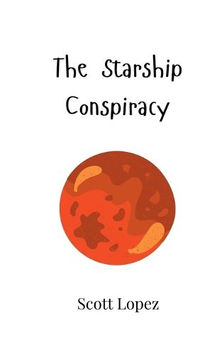 Cover image for The Starship Conspiracy