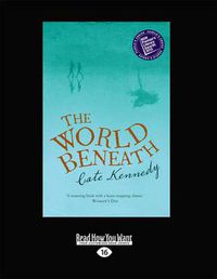 Cover image for The World Beneath: A Novel: New Edition