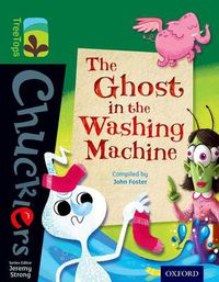 Cover image for Oxford Reading Tree TreeTops Chucklers: Level 12: The Ghost in the Washing Machine