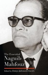 Cover image for The Essential Naguib Mahfouz