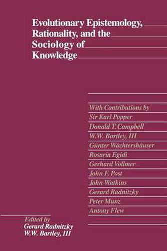Evolutionary Epistemology, Rationality and the Sociology of Knowledge