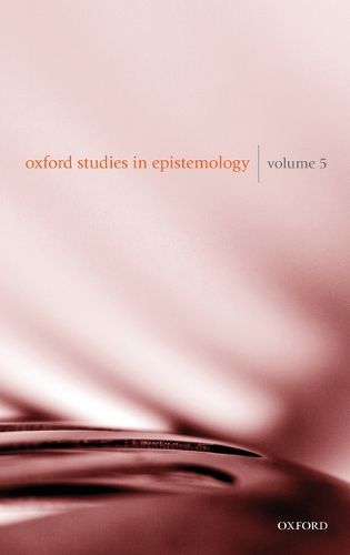 Cover image for Oxford Studies in Epistemology Volume 5