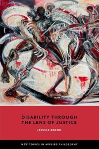 Cover image for Disability Through the Lens of Justice