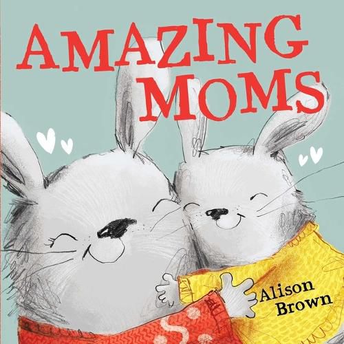 Cover image for Amazing Moms