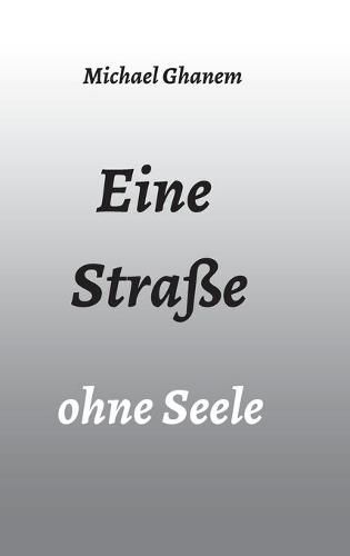 Cover image for Eine Strasse ohne Seele