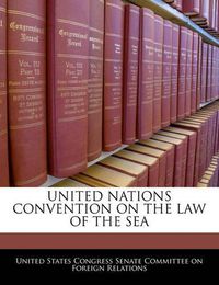 Cover image for United Nations Convention on the Law of the Sea