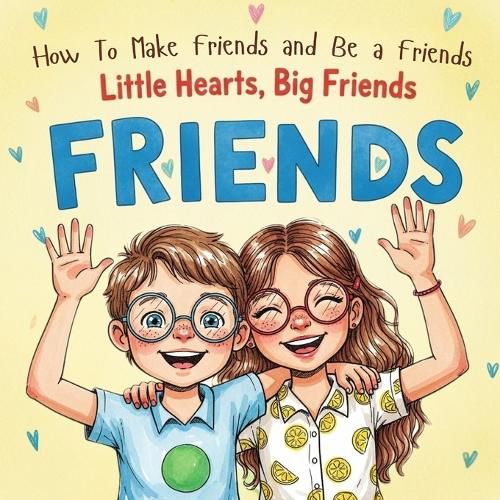 Little Hearts, Big Friends