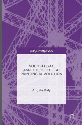 Cover image for Socio-Legal Aspects of the 3D Printing Revolution