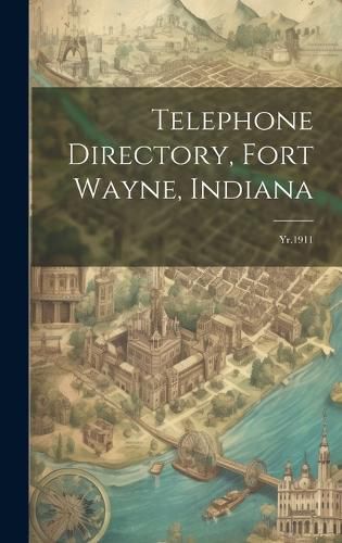 Cover image for Telephone Directory, Fort Wayne, Indiana