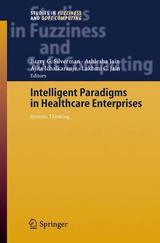 Cover image for Intelligent Paradigms for Healthcare Enterprises: Systems Thinking