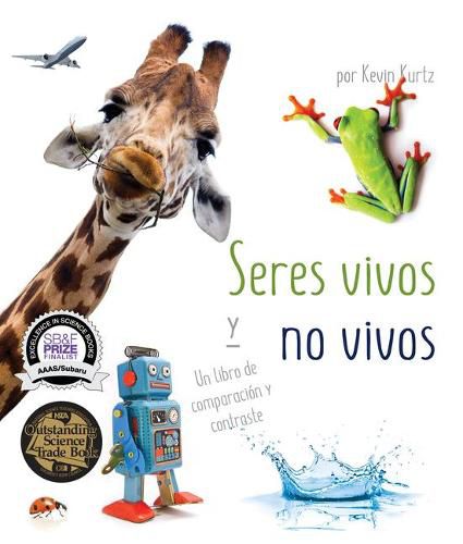 Seres Vivos Y No Vivos: Un Libro de Comparacion Y Contraste