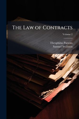 Cover image for The Law of Contracts, Volume 2