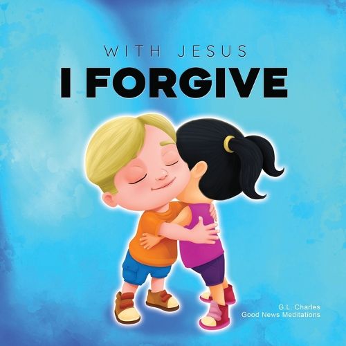 With Jesus I Forgive