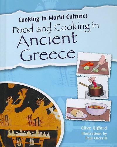 Cover image for Food and Cooking in Ancient Greece