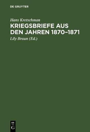 Cover image for Kriegsbriefe aus den Jahren 1870-1871