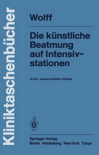 Cover image for Die kunstliche Beatmung auf Intensivstationen