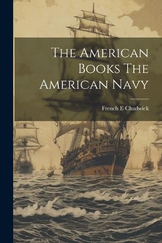 Cover image for The American Books The American Navy