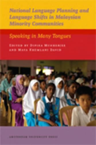 Cover image for National Language Planning and Language Shifts in Malaysian Minority Communities: Speaking in Many Tongues