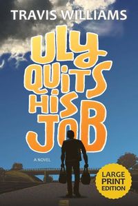 Cover image for Uly Quits His Job