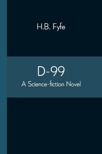 D-99: a science-fiction novel