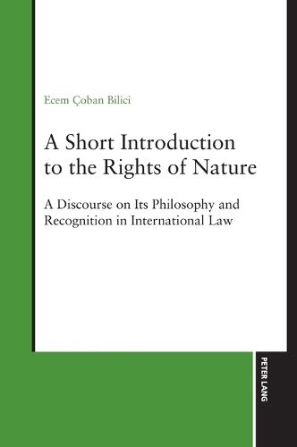 Cover image for A Short Introduction to the Rights of Nature