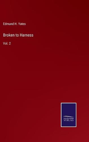 Broken to Harness: Vol. 2