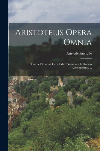 Cover image for Aristotelis Opera Omnia