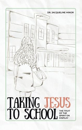 Cover image for Taking Jesus to School