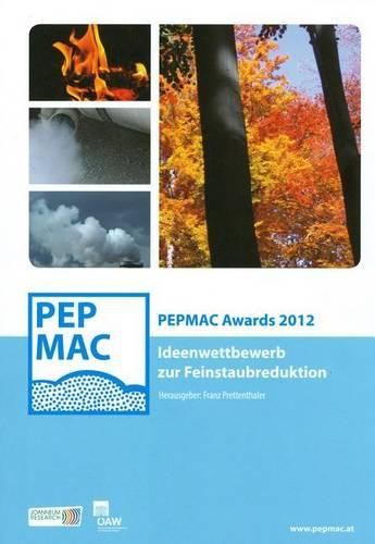 Cover image for Pepmac Awards 2012: Ideenwettbewerb Zur Feinstaubreduktion