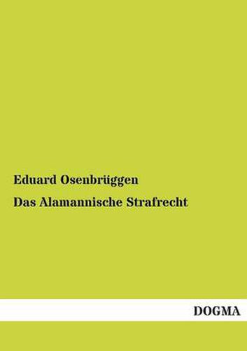 Cover image for Das Alamannische Strafrecht