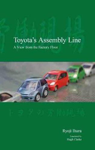 Toyota's Assembly Line: A View from the Factory Floor