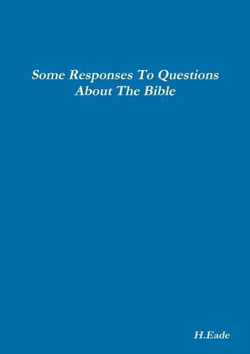 Cover image for Some Responses To Questions About The Bible