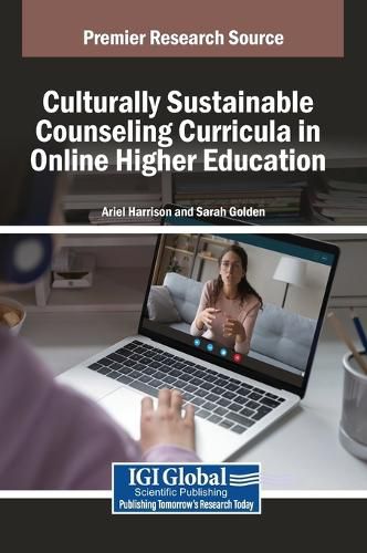 Cover image for Culturally Sustainable Counseling Curricula in Online Higher Education