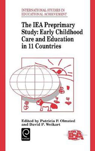 Cover image for IEA Preprimary Study: Early Childhood Care and Education in 11 Countries