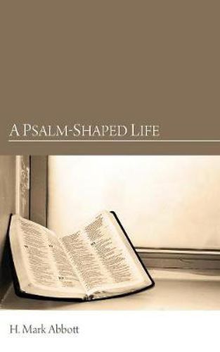 Cover image for A Psalm-Shaped Life