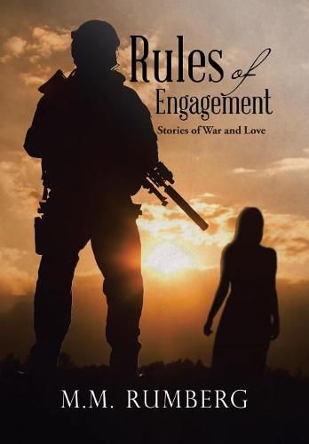 Cover image for Rules of Engagement: Stories of War and Love