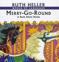Cover image for Merry-Go-Round: A Book about Nouns