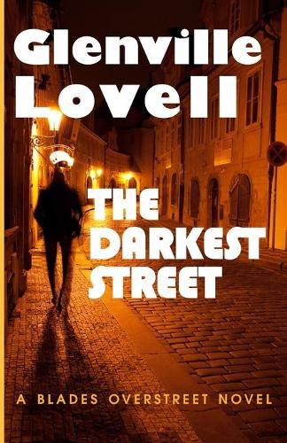 Cover image for The Darkest Street: A Blades Overstreet Novel