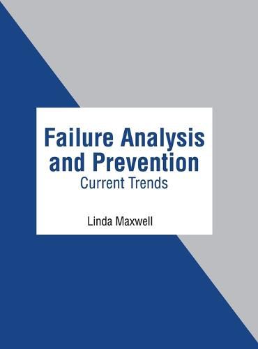 Cover image for Failure Analysis and Prevention: Current Trends