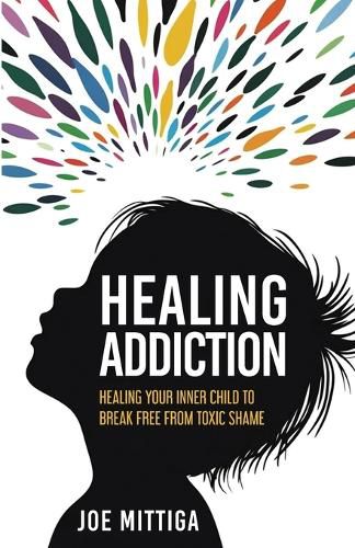 Cover image for Healing Addiction