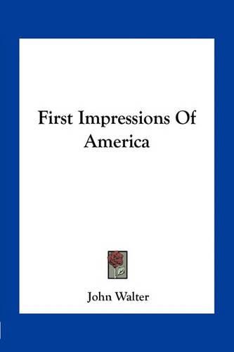 First Impressions of America