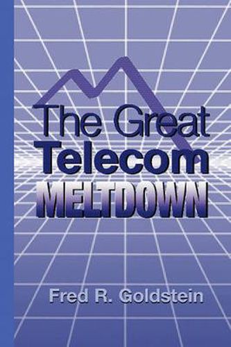 Cover image for The Great Telecom Meltdown