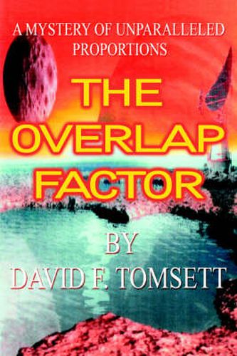 Cover image for The Overlap Factor: A Mystery of Unparalleled Proportions